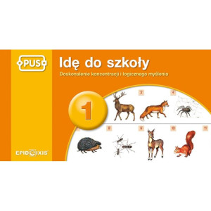 Pus. idę do szkoły 1. koncentracja i logiczne myślenie