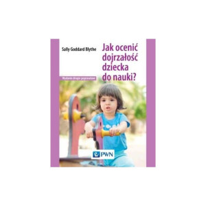 Jak ocenić dojrzałość dziecka do nauki?