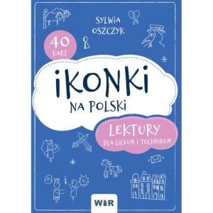 Ikonki na polski. lektury dla liceum i technikum