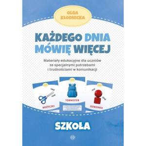 Każdego dnia mówię więcej. szkoła