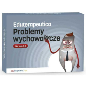 Eduterapeutica lux. problemy wychowawcze. dla klas 1-8
