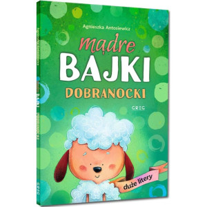 Mądre bajki. dobranocki. duże litery