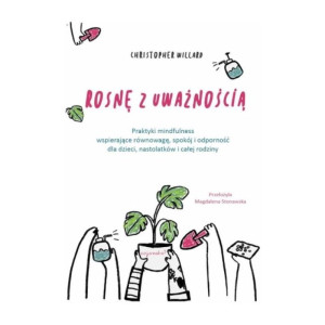 Rosnę z uważnością