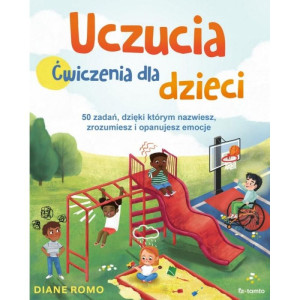 Uczucia. ćwiczenia dla dzieci