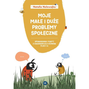 Moje małe i duże problemy społeczne