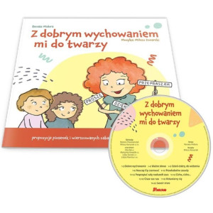 Z dobrym wychowaniem mi do twarzy