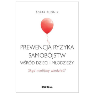 Prewencja ryzyka samobójstw wśród dzieci i młodzieży