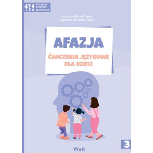Afazja. ćwiczenia językowe dla dzieci. część 3