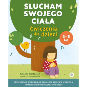 Słucham swojego ciała. ćwiczenia dla dzieci (3-5 lat)