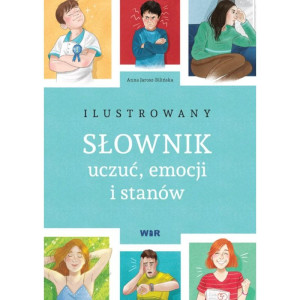 Ilustrowany słownik uczuć, emocji i stanów