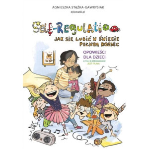 Self-regulation. jak się lubić w świecie pełnym różnic