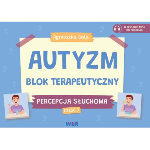 Autyzm. blok terapeutyczny. percepcja słuchowa. część 3