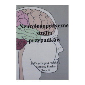 Neurologopedyczne studia przypadków. tom 2
