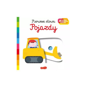 Akademia mądrego dziecka. pierwsze słowa. pojazdy