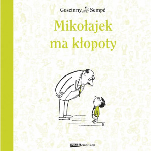 Mikołajek ma kłopoty