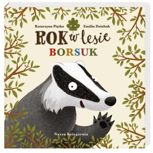 Rok w lesie. borsuk