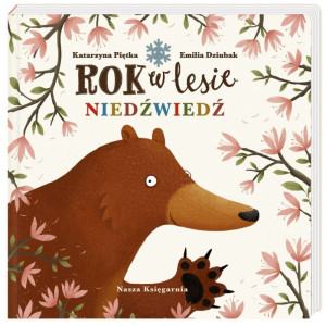 Rok w lesie. niedźwiedź