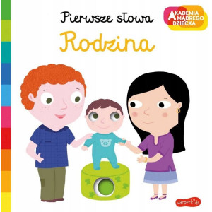 Akademia mądrego dziecka - pierwsze słowa - rodzina