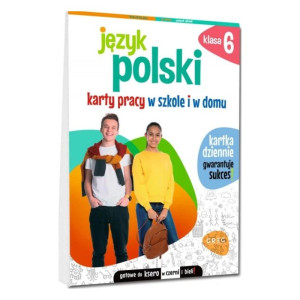 Język polski. karty pracy w szkole i w domu. klasa 6