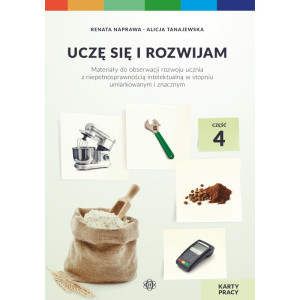Uczę się i rozwijam. karty pracy. część 4