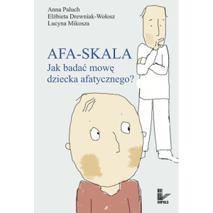 Afa-skala. jak badać mowę dziecka afatycznego?