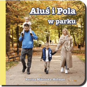 Aluś i pola w parku