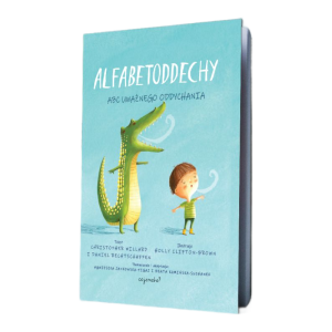 Alfabetoddechy. abc uważnego oddychania