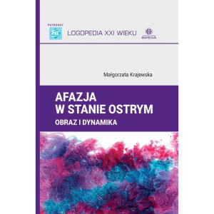 Afazja w stanie ostrym. obraz i dynamika