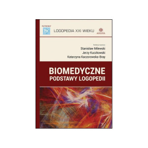 Biomedyczne podstawy logopedii