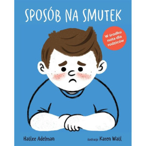 Sposób na smutek