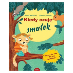 Kiedy czuję smutek