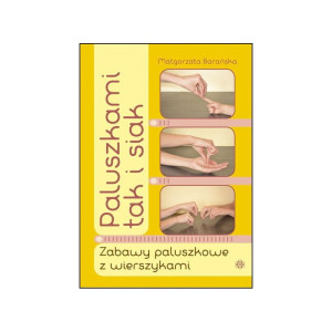 Paluszkami tak i siak. zabawy paluszkowe z wierszykami