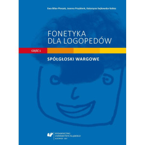Fonetyka dla logopedów. spółgłoski wargowe. część 1