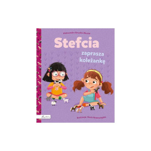 Stefcia zaprasza koleżankę