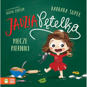 Jadzia pętelka piecze pierniki