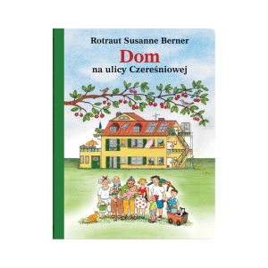 Dom na ulicy czereśniowej