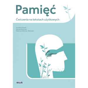 Pamięć. ćwiczenia na tekstach użytkowych