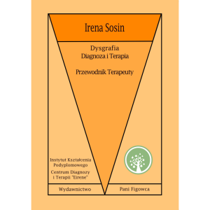 Dysgrafia - diagnoza i terapia. przewodnik terapeuty