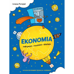 Ekonomia. odrywam, rozumiem, działam