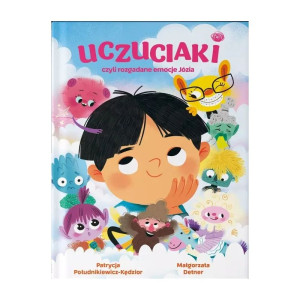 Uczuciaki czyli rozgadane emocje józia