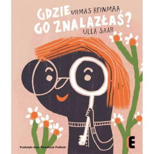 Gdzie go znalazłaś?