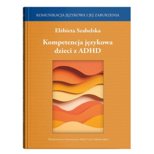 Kompetencja językowa dzieci z adhd