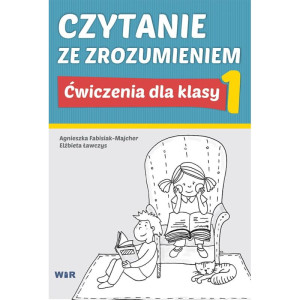 Czytanie ze zrozumieniem - ćwiczenia dla klasy 1