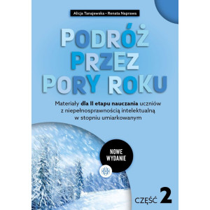 Podróż przez pory roku. część 2 (nowe wydanie)