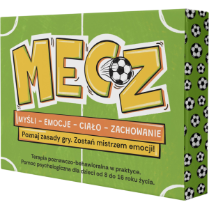 Mecz - myśli, emocje, ciało, zachowanie. poznaj zasady gry. zostań mistrzem emocji!
