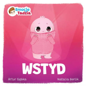 Emocje tadzia. wstyd