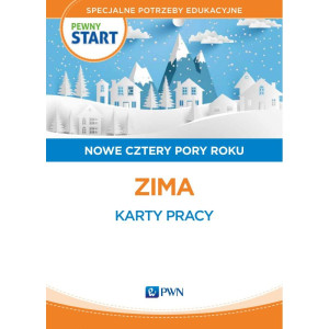 Pewny start. nowe cztery pory roku. zima. karty pracy