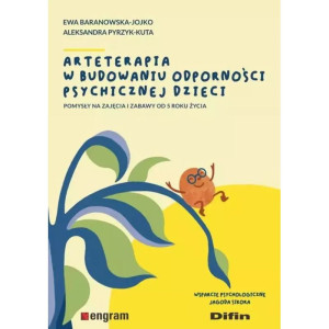 Arteterapia w budowaniu odporności psychicznej dzieci