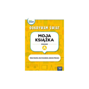 Pewny start. odkrywam świat. moja książka. poziom a