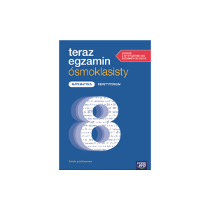 Teraz egzamin ósmoklasisty. matematyka. repetytorium